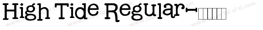 High Tide Regular字体转换